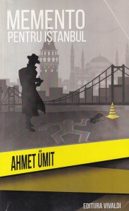 Ahmet Umit - Memento pentru Istanbul