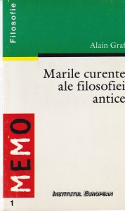 Alain Graf - Marile curente ale filosofiei antice