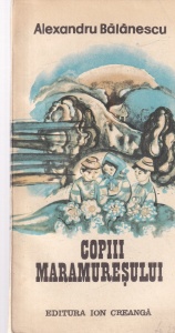 Alexandru Balanescu - Copiii Maramuresului