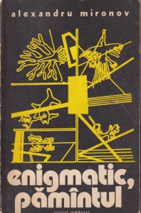 Alexandru Mironov - Enigmatic, Pamantul