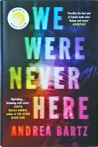Andrea Bartz - We Were Never Here