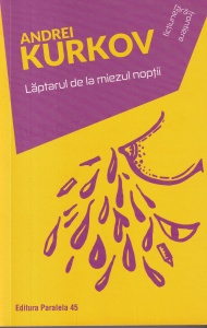 Andrei Kurkov - Laptarul de la miezul noptii