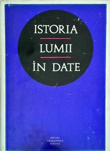 Andrei Otetea - Istoria lumii in date