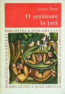 Anton Pann - O sezatoare la tara