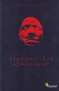 Antoni Casas Ros - Teorema lui Almodovar