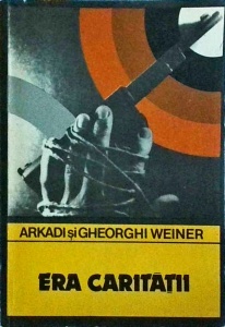 Arkadi Weiner, Gheorghi Weiner - Era caritatii