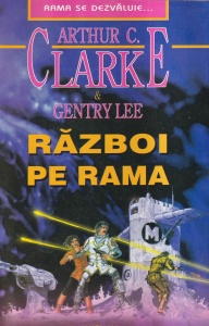 Arthur C. Clarke, Gentry Lee - Razboi pe Rama