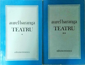 Aurel Baranga - Teatru, 2 volume