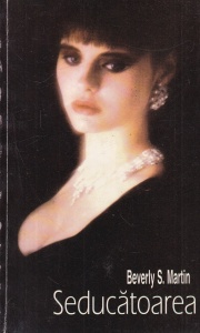 Beverly S. Martin - Seducatoarea