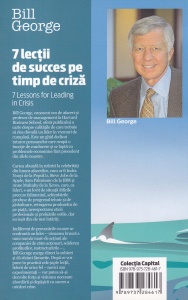 Bill George - 7 lectii de succes pe timp de criza - Img 2