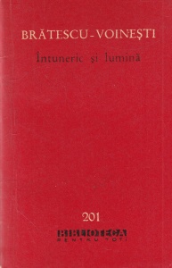 Bratescu-Voinesti - Intuneric si lumina. Nuvele si schite