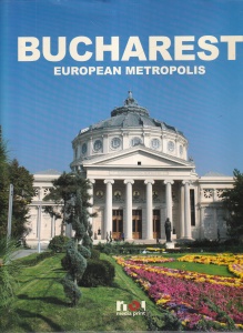 Bucharest. European Metropolis