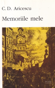C. D. Aricescu - Memoriile mele