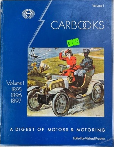 Carbooks, volumul 1: 1895-1896-1897. A digest of motors and motoring
