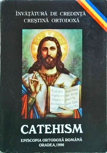 Catehism. Invatatura de credinta crestina ortodoxa