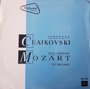 Ceaikovski, Mozart - Serenada. Mica Serenada. Orchestra de coarde (2), dirijor: Mircea Cristescu