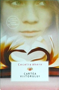 Cecelia Ahern - Cartea viitorului