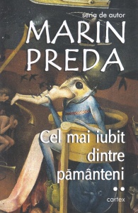 Cel mai iubit dintre pamanteni, volumul 2 (2020) - Marin Preda