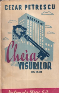 Cezar Petrescu - Cheia visurilor (1945)