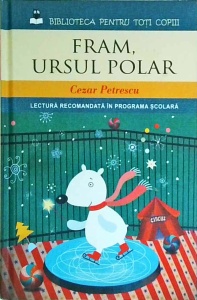 Cezar Petrescu - Fram, ursul polar (2013)