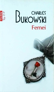 Charles Bukowski - Femei