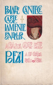 Charles d'Orleans - Poezii, balade, cantece, carole, lamente, rondeluri