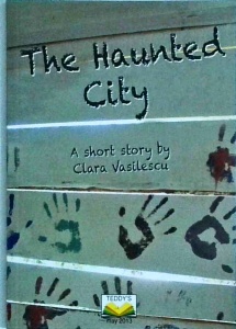 Clara Vasilescu - The haunted city