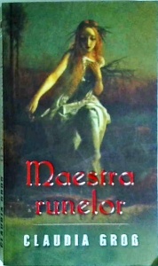 Claudia Grob - Maestra runelor