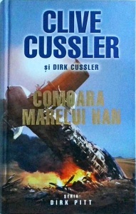 Clive Cussler, Dirk Cussler - Comoara marelui han. Seria Dirk Pitt