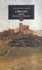 Constantin Chirita - Ciresarii, volumul 5: Drum bun, ciresari!