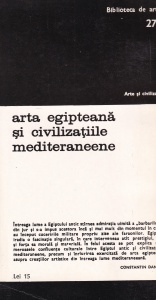 Constantin Daniel - Arta egipteana si civilizatiile mediteraneene - Img 2