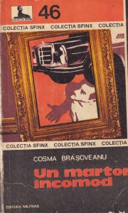 Cosma Brasoveanu - Un martor incomod