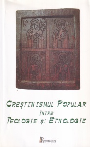 Crestinismul popular intre teologie si etnologie
