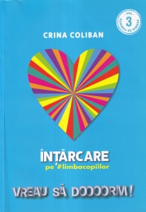 Crina Coliban - Intarcare pe #limbacopiilor (Permis de Parinte, volumul 3)