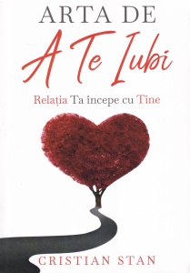 Cristian Stan - Arta de a te iubi