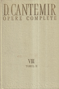 D. Cantemir - Opere complete, volumul 8, tomul 2: Sistemul sau intocmirea religiei muhammedane