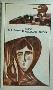 D. R. Popescu - Duios Anastasia trecea