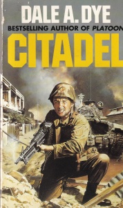 Dale A. Dye - Citadel