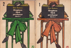 Dan Dutescu - Engleza fara profesor, 2 volume