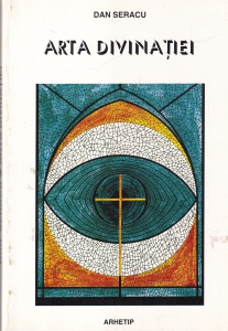 Dan Seracu - Arta divinatiei