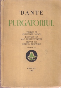 Dante - Purgatoriul. Tradus de Alexandru Marcu. Ilustrat de Mac Constantinescu (1943)