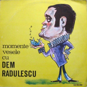 Dem Radulescu – Momente vesele cu Dem Radulescu
