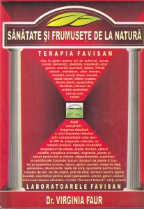 Dr. Virginia Faur - Terapia Favisan. Sanatate si frumusete de la natura