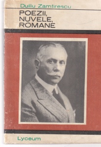 Duiliu Zamfirescu - Poezii, nuvele, romane