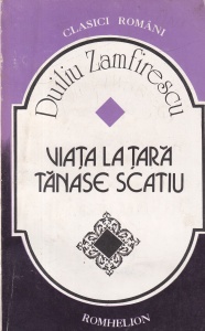 Duiliu Zamfirescu - Viata la tara (1995)