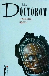 E. L. Doctorow - Labirintul apelor