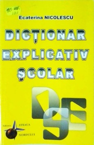 Ecaterina Nicolescu - Dictionar explicativ scolar (2009)