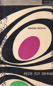 Edmond Nicolau - Peste tot semnale