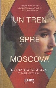 Elena Gorokhova - Un tren spre Moscova