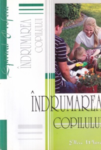Ellen G. White - Indrumarea copilului